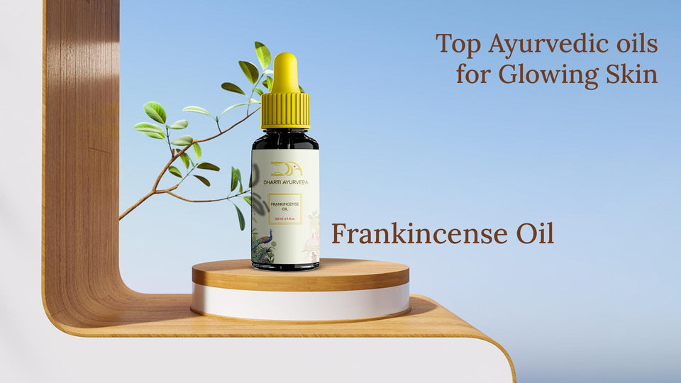 Top Ayurvedic oils for Glowing Skin